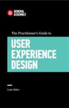 Paperback Practitioner's Guide To User Experience Design Book