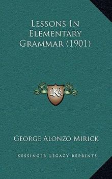 Paperback Lessons In Elementary Grammar (1901) Book