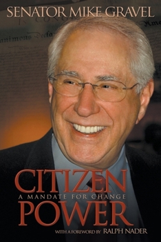 Paperback Citizen Power: A Mandate for Change Book