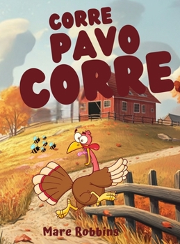 Hardcover Corre, Pavo Corre [Spanish] Book