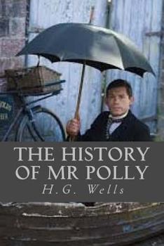 Paperback The History of Mr Polly Book