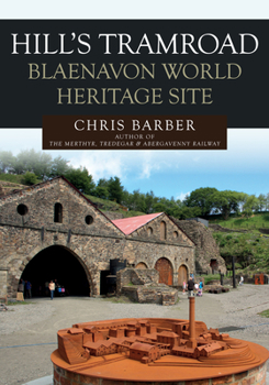 Paperback Hills Tramroad: Blaenavon World Heritage Site Book