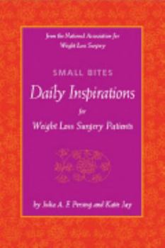 Paperback Small Bites: Daily Inspirations for Weight Loss Surgery Patients Book