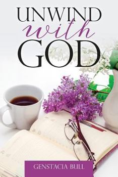 Paperback Unwind with God Book