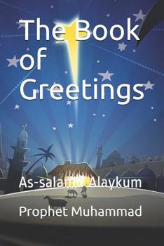 Paperback The Book of Greetings: As-salamu Alaykum Book