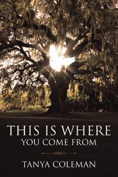 Paperback THIS is Where You Come From Book