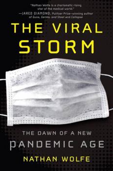 Hardcover The Viral Storm: The Dawn of a New Pandemic Age Book