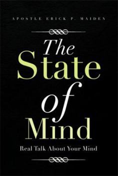 Paperback The State of Mind: Real Talk about Your Mind Book