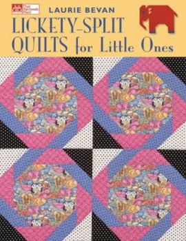 Paperback Lickety-Split Quilts for Little Ones Book