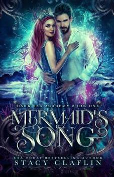 Mermaid's Song: A Paranormal Academy Romance (Dark Sea Academy Book 1) - Book #1 of the Dark Sea Academy