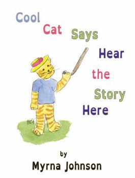 Paperback Cool Cat Says Hear the Story Here Book