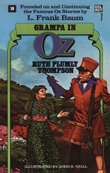 Paperback Grampa in Oz: The Wonderful Oz Books, #18 Book
