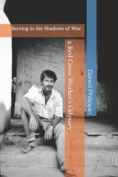 Paperback Serving in the Shadows of War: a Red Cross Worker's Odyssey Book