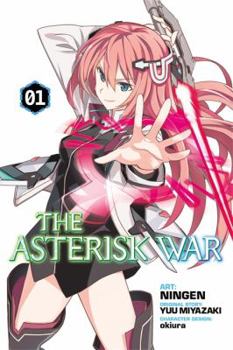 Paperback The Asterisk War, Vol. 1 (Manga): Volume 1 Book