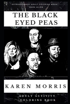 The Black Eyed Peas Adult Activity Coloring Book (The Black Eyed Peas Adult Activity Coloring Books)