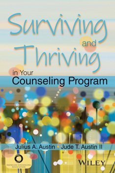 Paperback Surviving and Thriving in Your Counseling Program Book