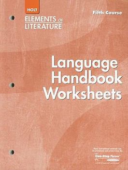 Paperback Holt Elements of Literature: Essentials of American Literature Language Handbook Worksheets, Fifth Course: Additional Practice in Grammar, Usage, and Book