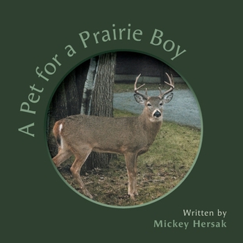 Paperback A Pet for a Prairie Boy Book