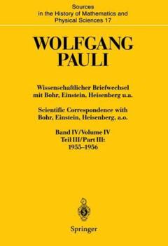 Paperback Wissenschaftlicher Briefwechsel Mit Bohr, Einstein, Heisenberg U.A. Band IV, Teil III: 1955-1956. Scientific Correspondence with Bohr, Einstein, Heise [German] Book