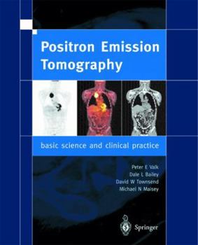 Hardcover Positron Emission Tomography: Basic Sciences Book