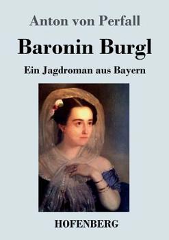 Paperback Baronin Burgl [German] Book