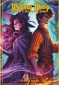 Paperback Willow Wisp: Chronicles 7 - The Phantom Potion Book