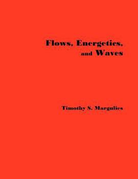 Paperback Flows, Energetics, and Waves Book
