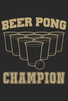 Paperback Beer pong champion: Beer taste logbook for beer lovers - Beer Notebook - Craft Beer Lovers Gifts Book