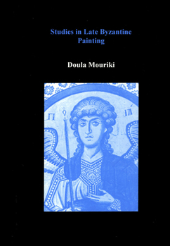 Hardcover Studies in Late Byzantine Painting Book