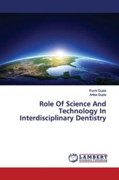 Paperback Role Of Science And Technology In Interdisciplinary Dentistry Book