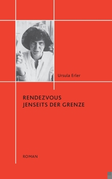 Paperback Rendezvous jenseits der Grenze [German] Book