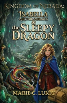 Paperback Isabella Airyfairyabelous & the Sleepy Dragon Book