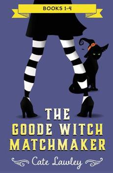 The Goode Witch Matchmaker Collection - Book  of the Goode Witch Matchmaker