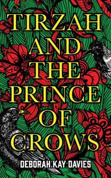 Hardcover Tirzah & The Prince Of Crows Book