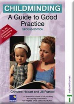 Paperback Childminding: A Guide to Good Practice Book