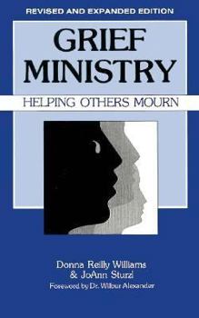 Paperback Grief Ministry: Helping Others Mourn Book