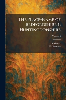 The Place-Name of Bedfordshire & Huntingdonshire