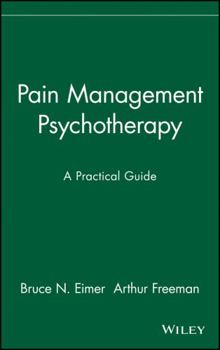 Hardcover Pain Management Psychotherapy: A Practical Guide Book