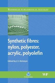 Hardcover Synthetic Fibres: Nylon, Polyester, Acrylic, Polyolefin Book