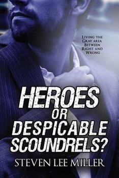 Paperback Heroes or Despicable Scoundrels? Book