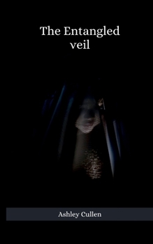 Paperback The Entangled Veil Book