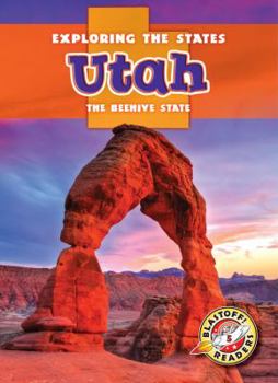 Utah: The Beehive State - Book  of the Exploring the States