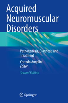 Paperback Acquired Neuromuscular Disorders: Pathogenesis, Diagnosis and Treatment Book