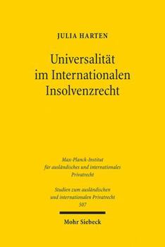 Paperback Universalitat Im Internationalen Insolvenzrecht [German] Book