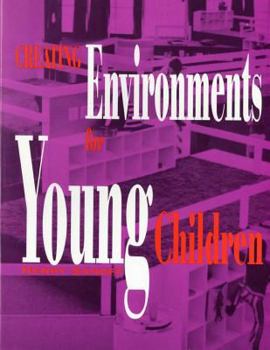 Paperback Creating Environments for Young Children Book