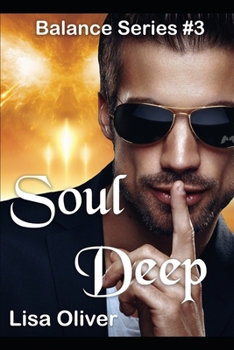 Soul Deep - Book #3 of the Balance