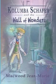 Paperback Kolumba Schafer and the wall of Wonderz Book