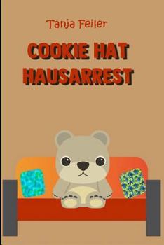 Paperback Cookie hat Hausarrest: Kurzgeschichte für Kinder [German] Book