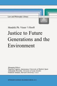 Hardcover Justice to Future Generations and the Environment Book