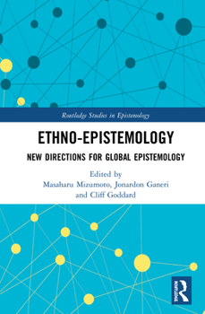 Paperback Ethno-Epistemology: New Directions for Global Epistemology Book